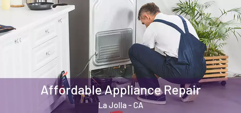  Affordable Appliance Repair La Jolla - CA