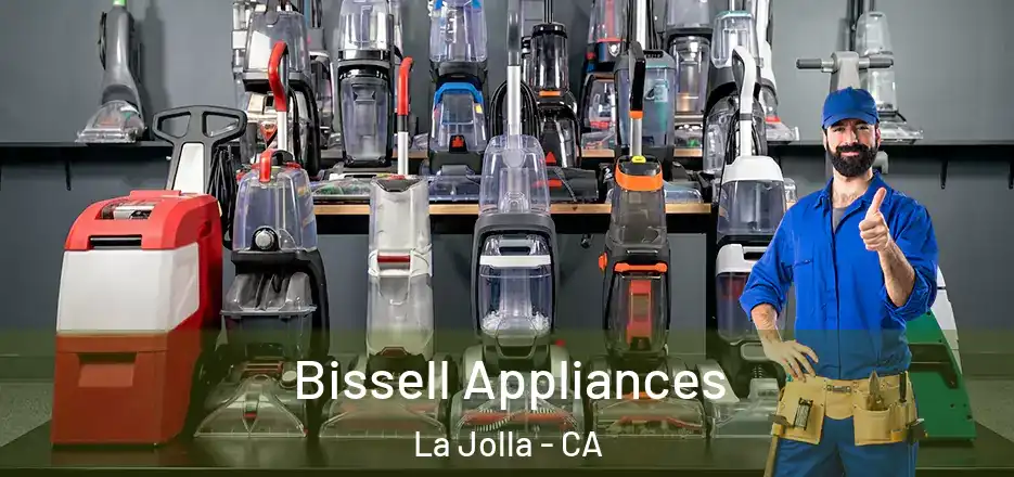  Bissell Appliances La Jolla - CA