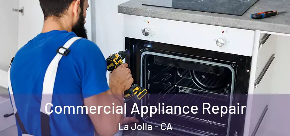  Commercial Appliance Repair La Jolla - CA