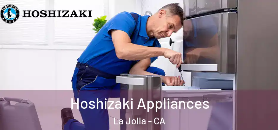  Hoshizaki Appliances La Jolla - CA