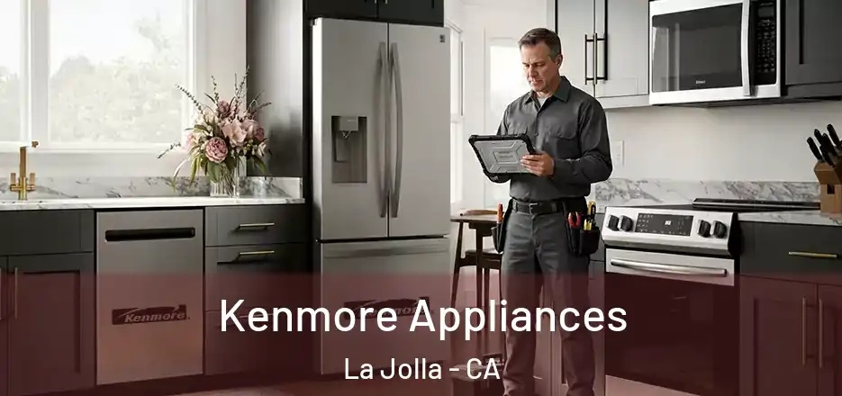  Kenmore Appliances La Jolla - CA