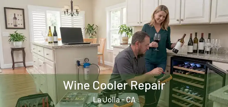 Wine Cooler Repair La Jolla - CA